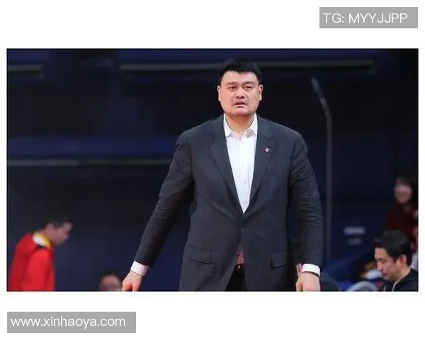 姚明客场待遇引发热议球迷与媒体对其特殊关注的背后原因分析